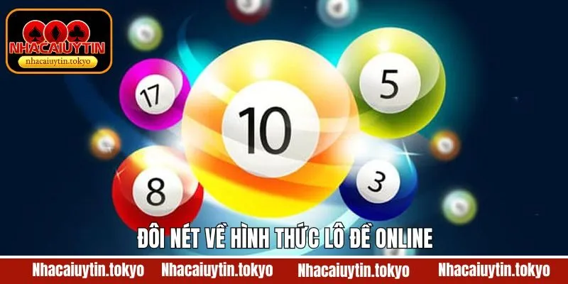 Đôi điều về loại hình lô đề trực tuyến